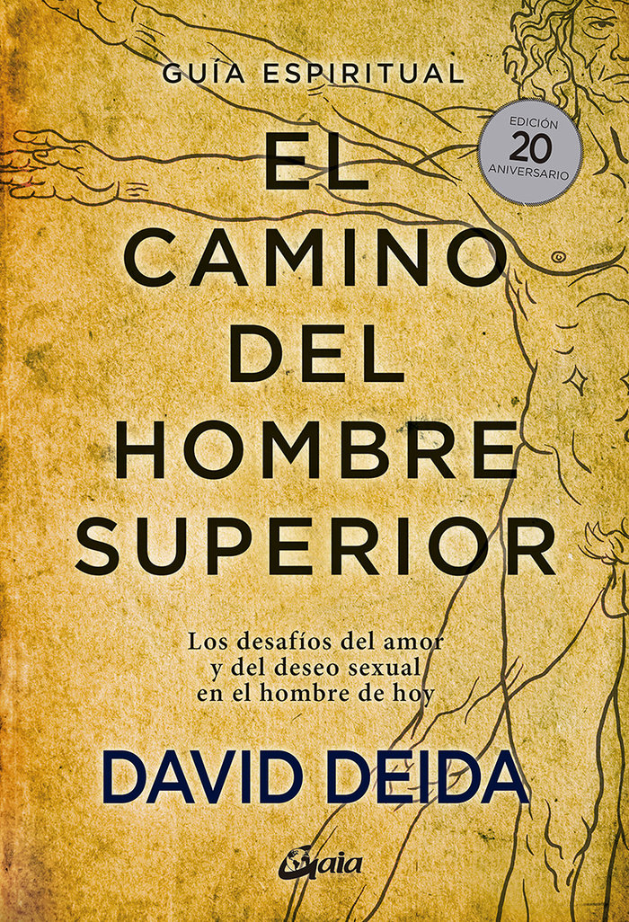 Camino Del Hombre Superior Guia Espiritual-Deida David