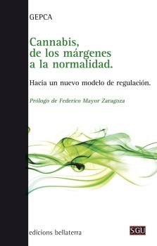 Cannabis de los Margenes a la Normalidad-Gepca