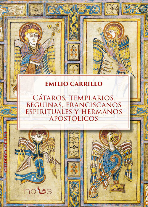 Cataros Templarios Beguinas Franciscanos Espirituales y h-Carrillo Benito Emilio