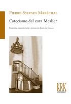 Catecismo Del Cura Meslier-Maréchal Pierre-sylvain