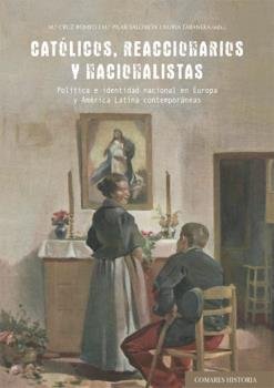 Catolicos Reaccionarios y Nacionalistas-Aa.vv.