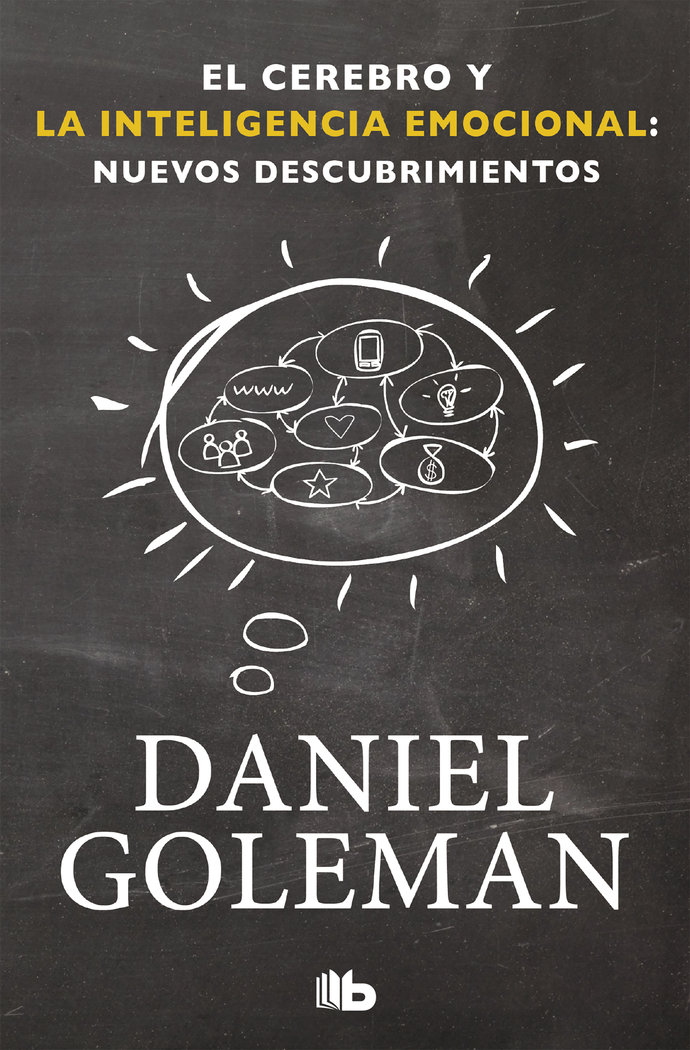 Cerebro y la Inteligencia Emocional Nuevos Descubrimientos-Goleman Daniel
