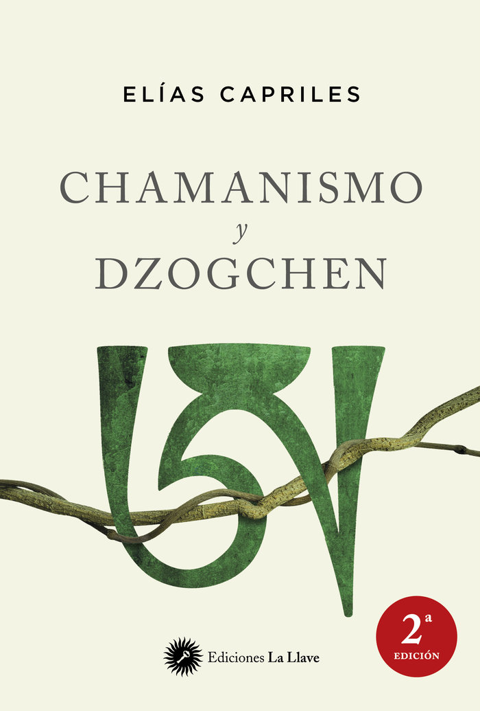 Chamanismo y Dzogchen-Capriles Arias Elías