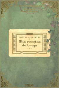 Cocina Silvestre Mis Recetas de Brujas-Boulard-cordeau Brigitte