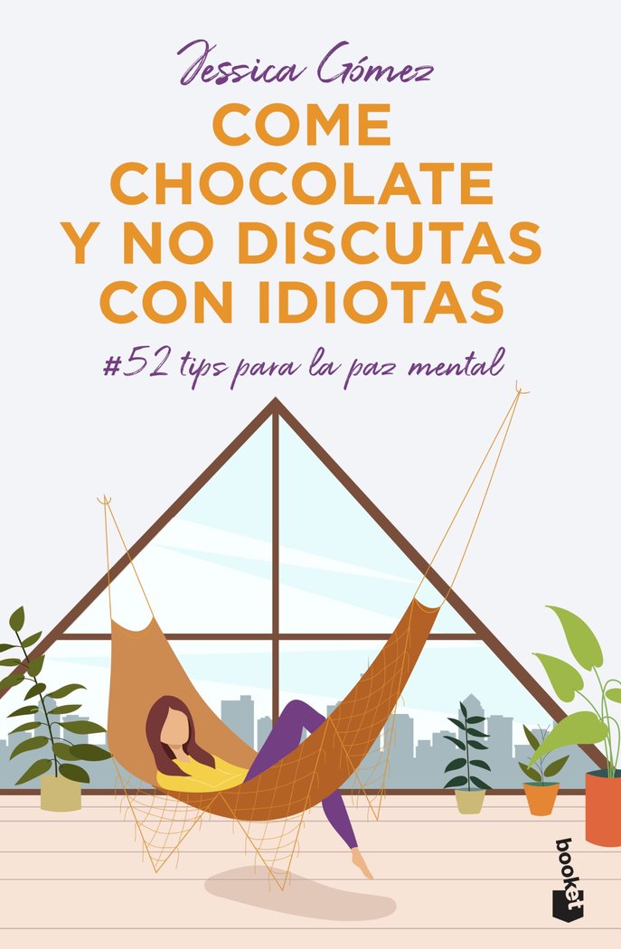 Come Chocolate y no Discutas con Idiotas-Gómez Jessica