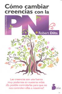 Como Cambiar Creencia con la Pnl Ne-Dilts Robert
