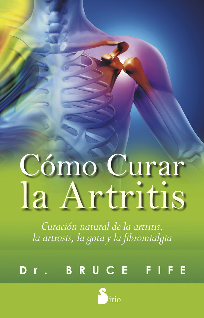Como Curar la Artritis-Fife Dr. Bruce
