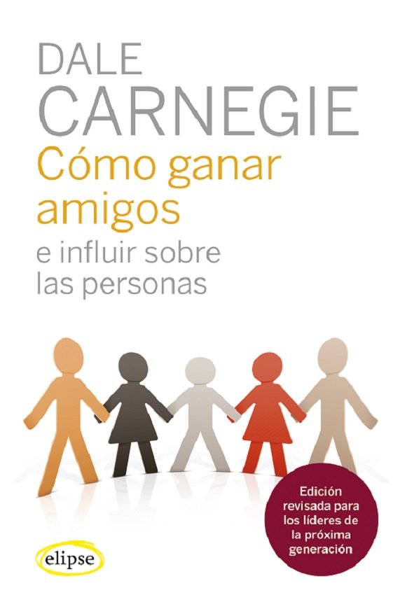 Como Ganar Amigos Ne-Carnegie Dale