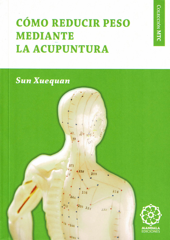 Como Reducir Peso Mediante la Acupuntura-Xuequan Sun