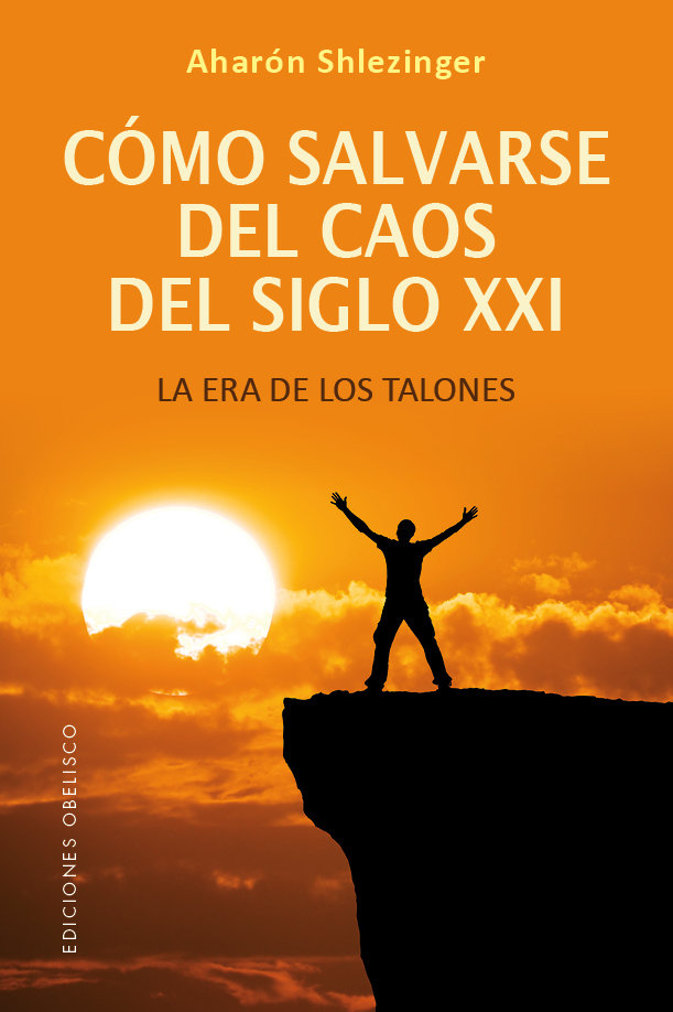 Como Salvarse Del Caos Del Siglo Xxi-Shlezinger Aharon David