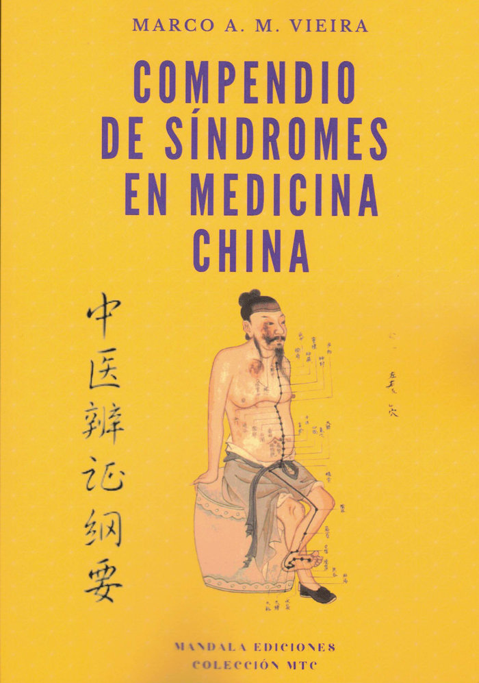 Compendio de Sindromes En Medicina China-A. M. Vieira Marco