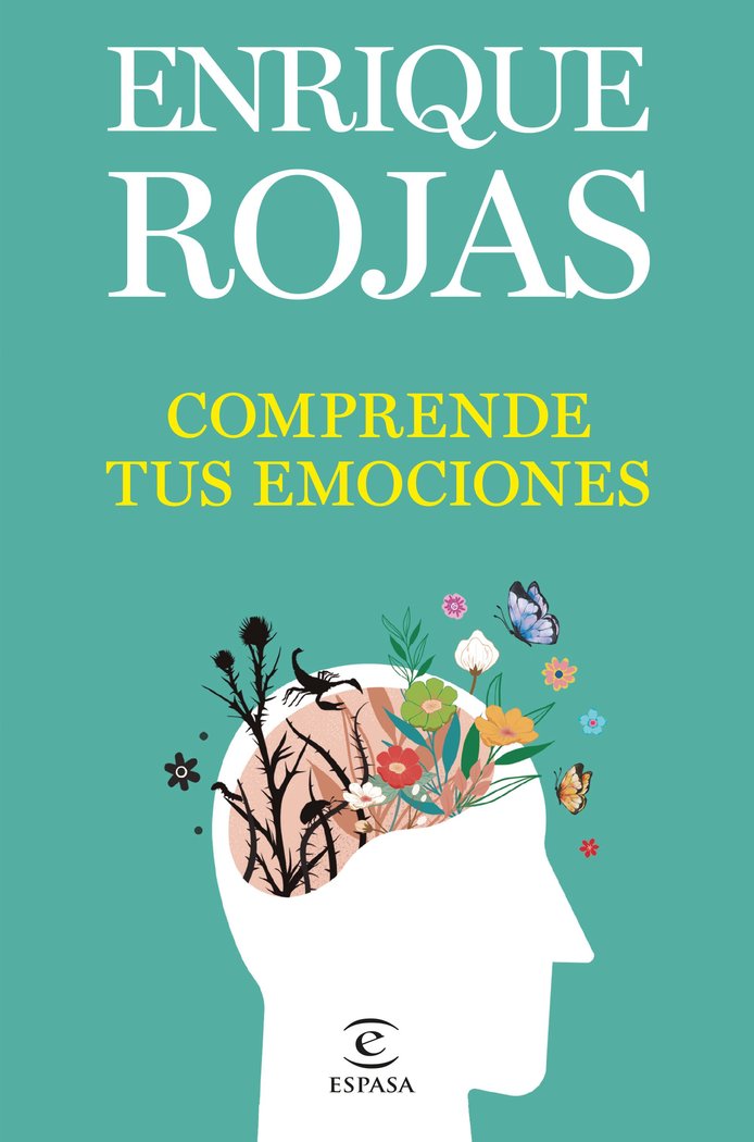 Comprende Tus Emociones-Enrique Rojas