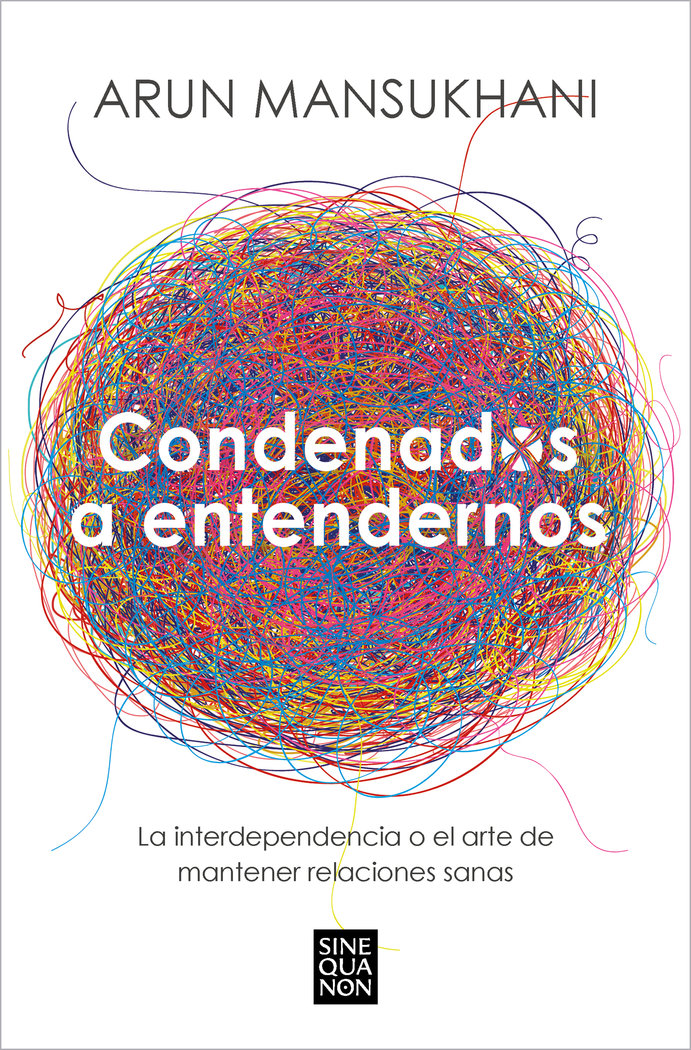 Condenados a Entendernos-Arun Mansukhani