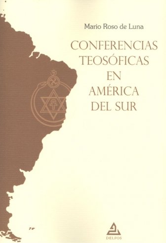 Conferencias Teosoficas En America Del Sur-Roso de Luna Mario