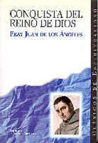 Conquista Del Reino de Dios la-Juan de los Ángeles