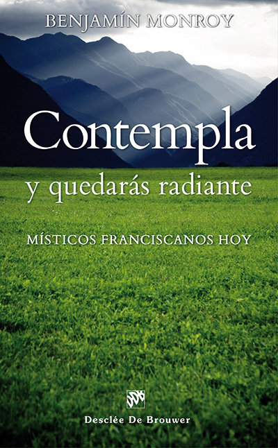 Contempla y Quedaras Radiante-Monroy Ballesteros Benjamín
