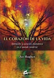 Corazon de la Vida el-Hughes Jez
