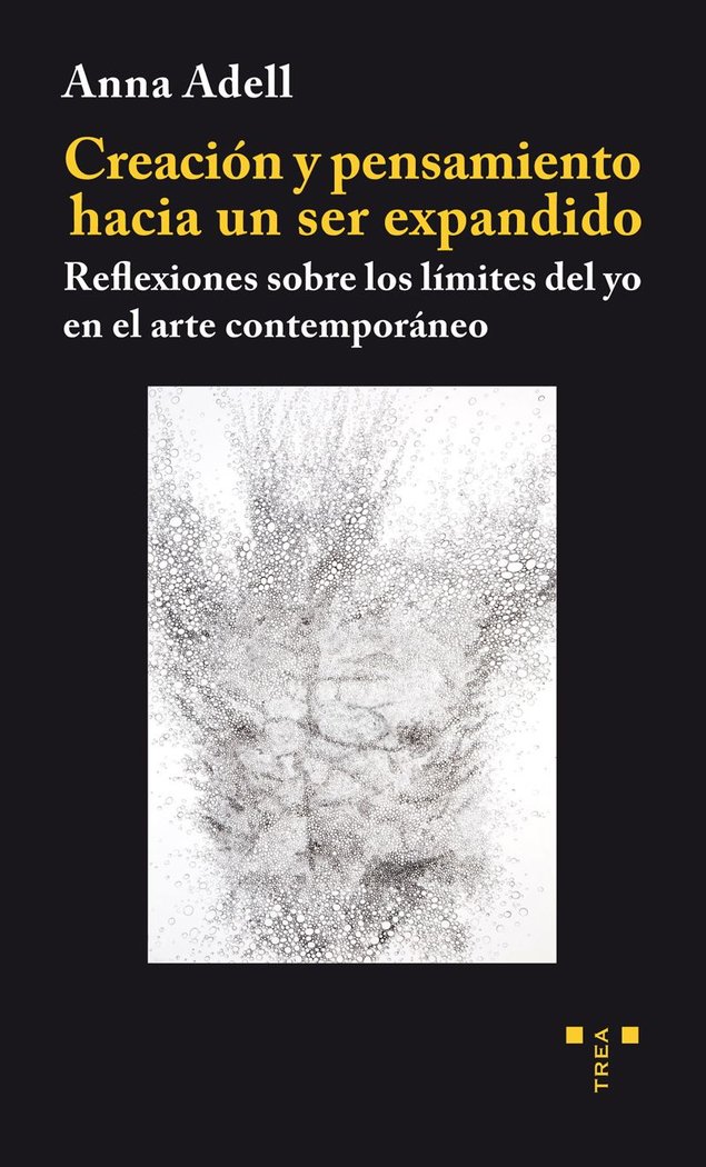Creacion y Pensamiento Hacia Un Ser Expandido-Adell Creixell Anna