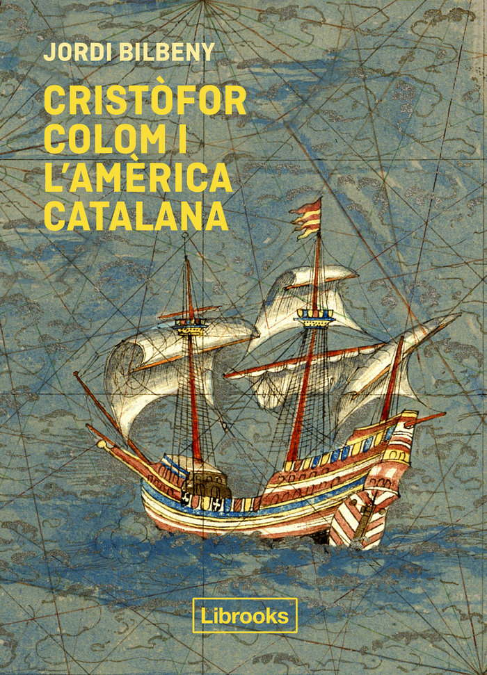 Cristofor Colom i Lam Rica Catalana-Bilbeny Jordi