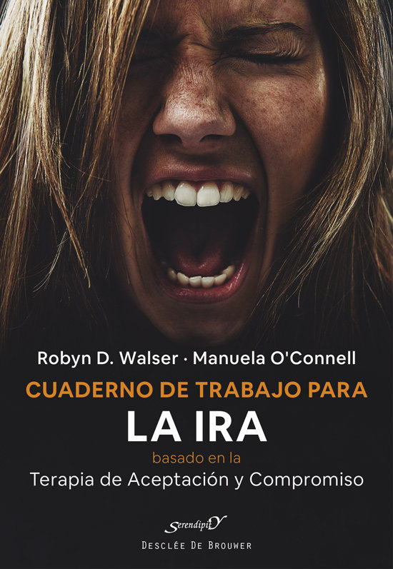 Cuaderno de Trabajo para la Ira Basado En la Terapia de Acep-Walser Robyn D.