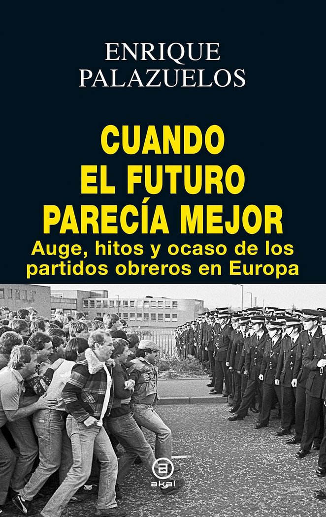 Cuando el Futuro Parecia Mejor-Palazuelos Manso Enrique