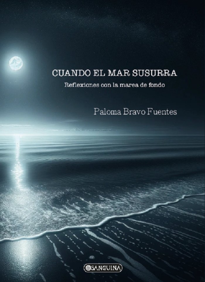 Cuando el Mar Susurra-Bravo Fuentes Paloma