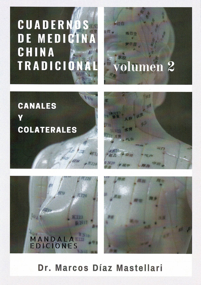 Cudernos de Medicina China Tradicional-Díaz Mastellari Dr. Marcos