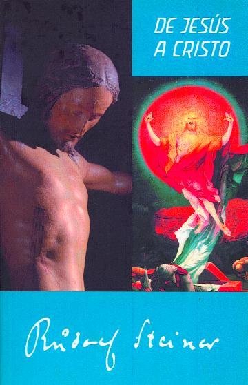 De Jesus a Cristo-Steiner Rudolf