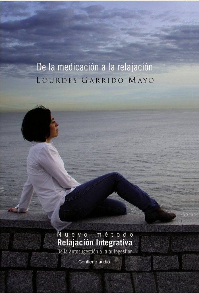 De la Medicacion a la Relajacion-Garrido Lourdes