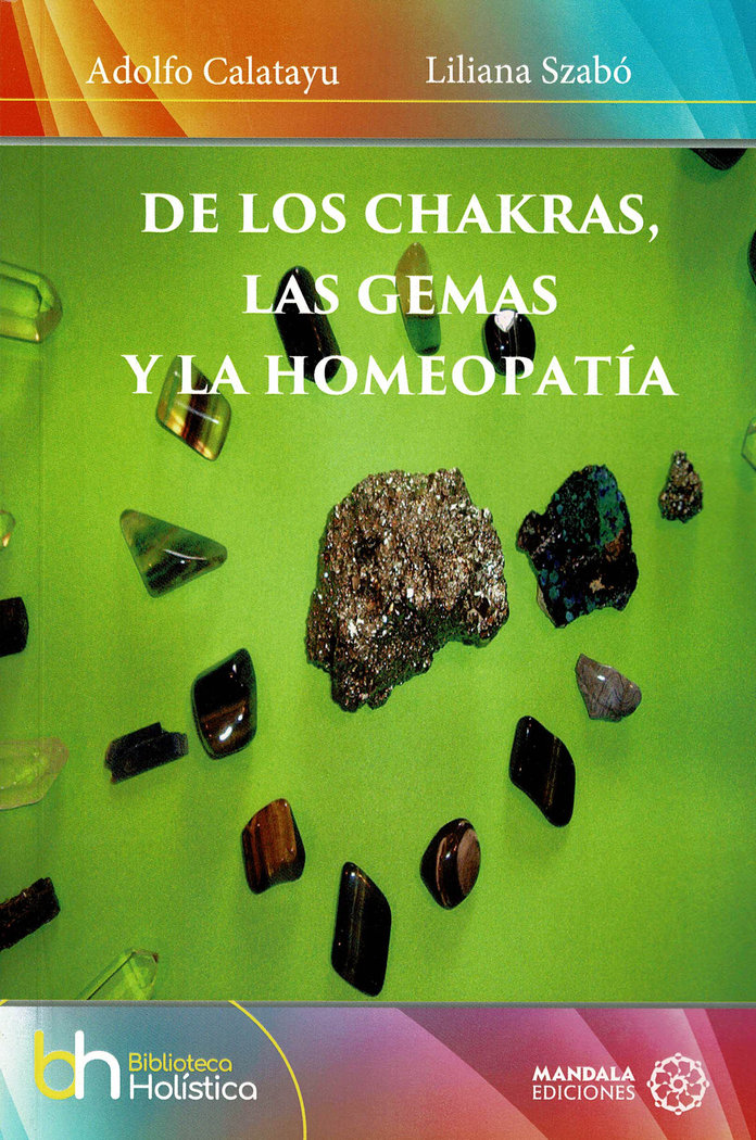 De los Chakras las Gemas y la Homeopatia-Calatayu Adolfo