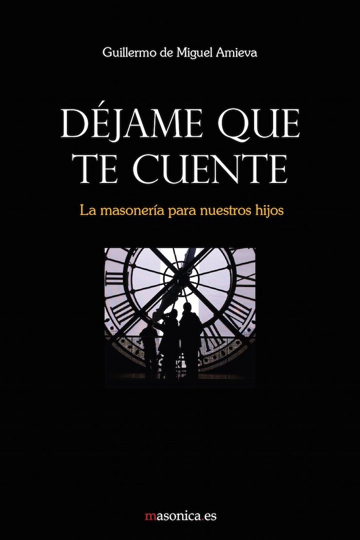 Dejame Que Te Cuente-De Miguel Amieva Guillermo