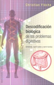 Descodificacion Biologica de los Problemas Digestivos-Flèche Christian