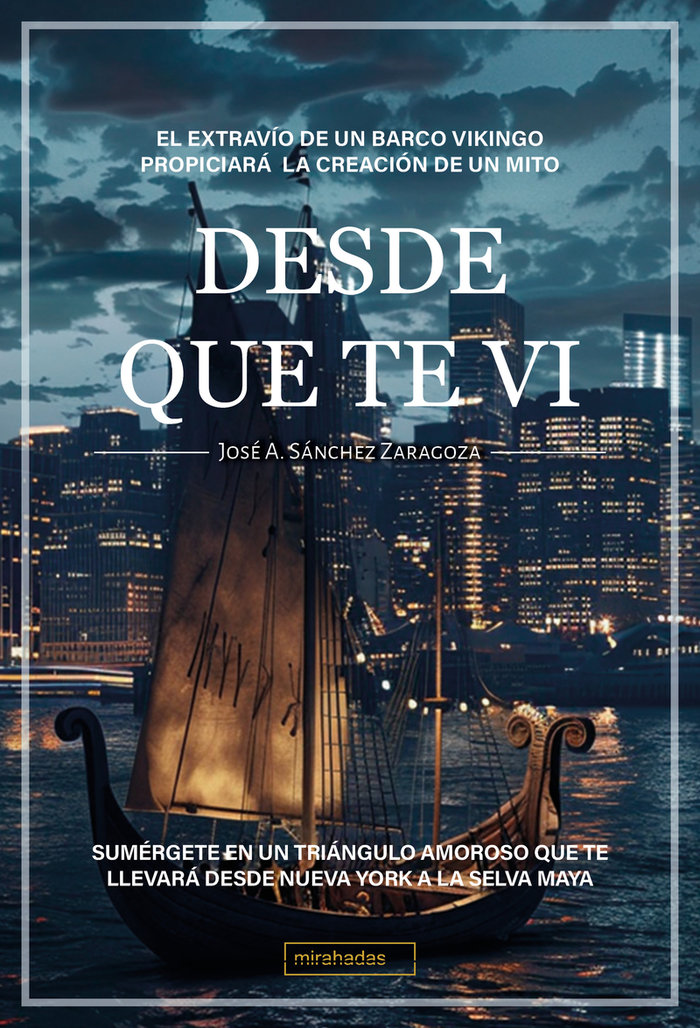 Desde Que Te Vi-Sanchez Zaragoza Jose a
