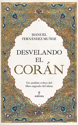 Desvelando el Coran-Manuel Fernández Muñoz