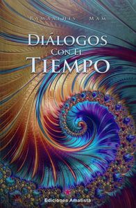 Dialogos con el Tiempo-Ramaathis-mam
