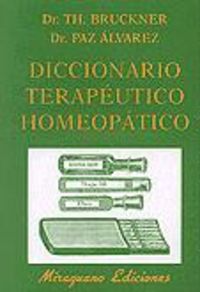 Dic.terapeutico Homeopatico-Bruckner Th y Paz Alvarez