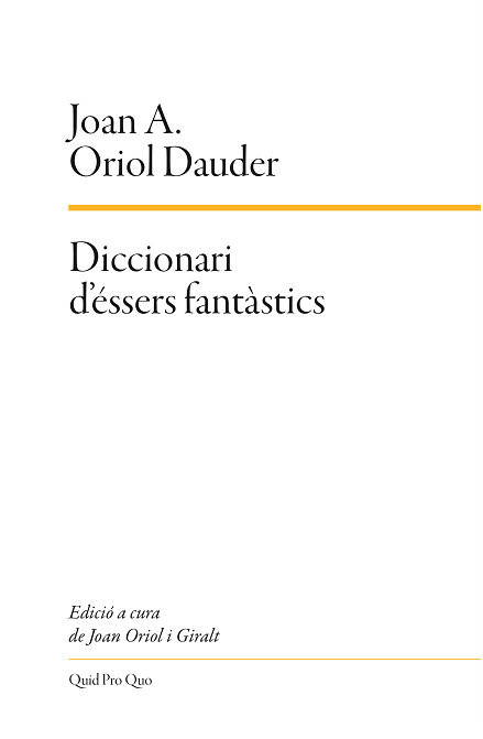 Diccionari D'essers Fantastics-Oriol Dauder Joan Anton