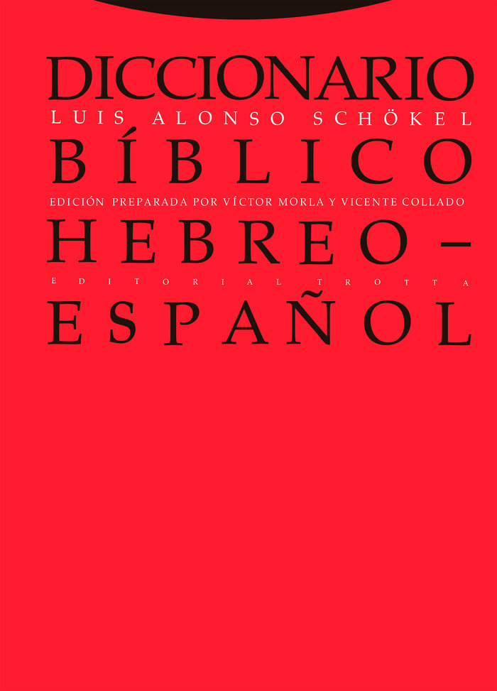 Diccionario Biblico Hebreo Español 4ªed-Alonso Schokel Luis