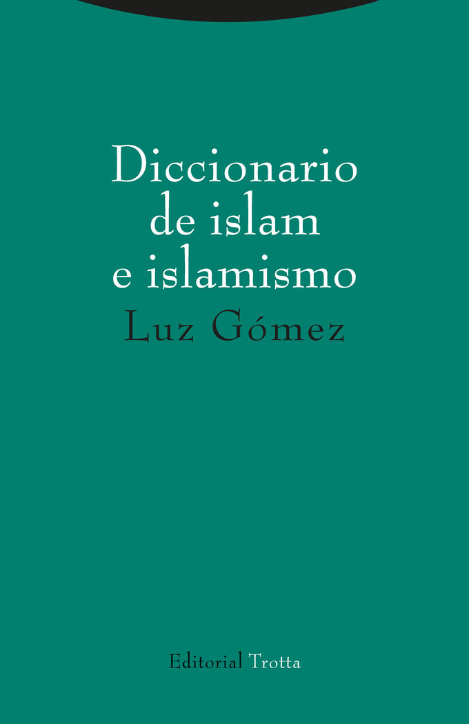 Diccionario de Islam e Islamismo-Gómez Luz
