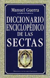 Diccionario Enciclopedico de las Sectas-Guerra Gómez Manuel