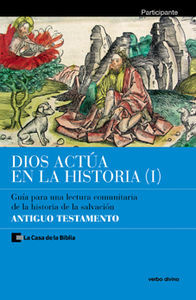 Dios Actua En la Historia (1) - Antiguo Testamento-La Casa de la Biblia
