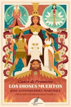 Dioses Muertos los-Fideu Martínez José Antonio