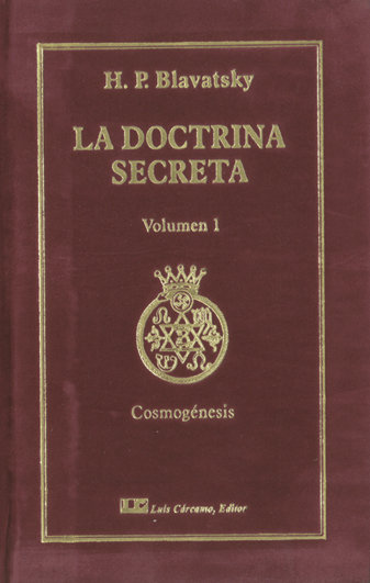 Doctrina Secreta Tomo I: Cosmogenesis la-Blavatsky H.p.