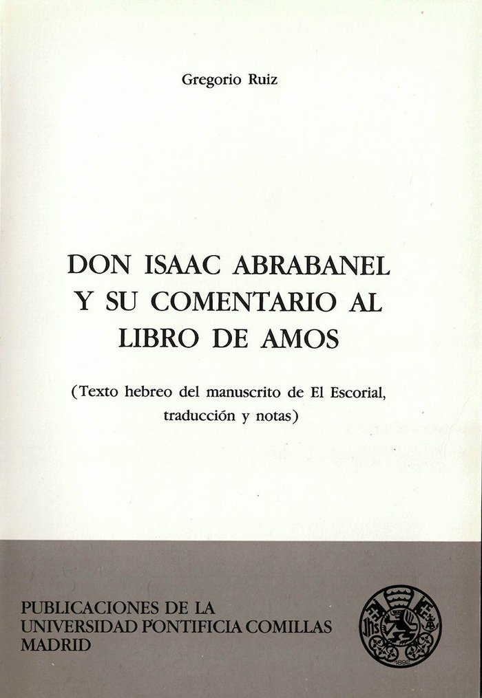 Don Isaac Abrabanel y Su Comentario Al Libro de Amos-Ruiz Gregorio