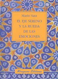 Eje Sereno y la Rueda de las Emociones el-Satz Tetelbaum Mario