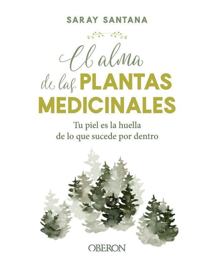 El Alma de las Plantas Medicinales-Santana Calderin Saray