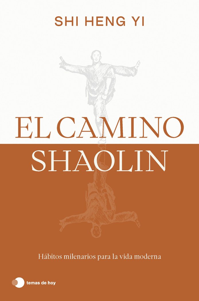 El Camino Shaolin-Shi Heng Yi