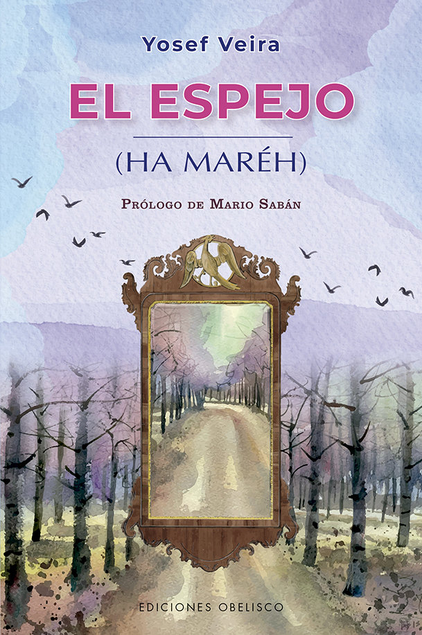 El Espejo Et Mareh-Veira Yosef