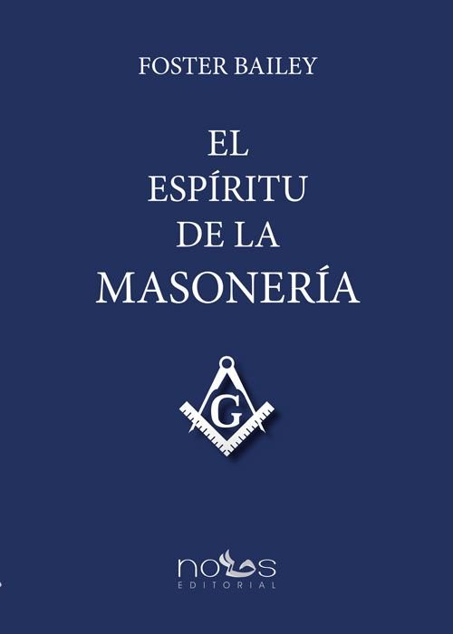El Espiritu de la Masoneria-Bailey Foster