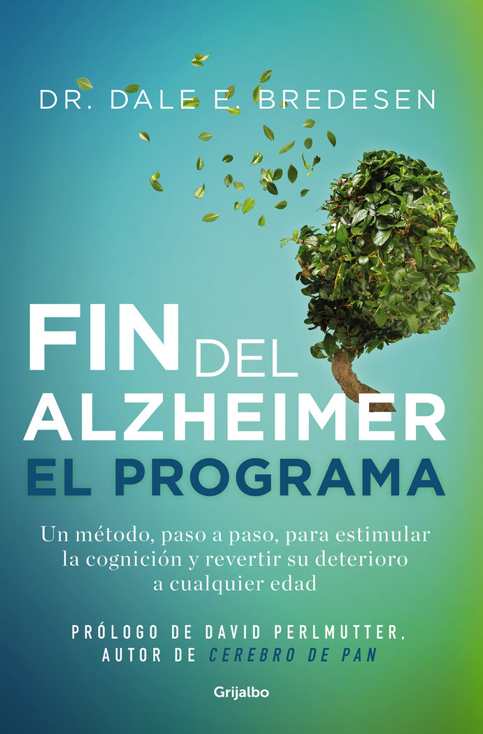 El Fin Del Alzheimer el Programa-Bredesen Dale